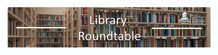Library Roundtable (Virtual Event)